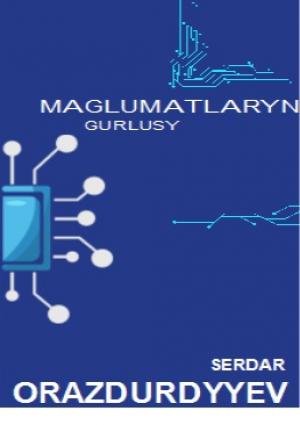 Maglumatlaryň gurluşy